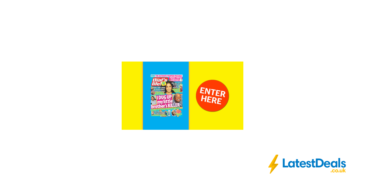 Win Cash & Other Prizes - Thats Life! Issue 53